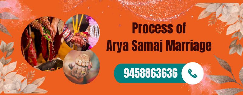 Process of Arya Samaj Marriage | Arya Samaj Marriage Procedure