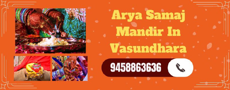 Arya Samaj Mandir In Vasundhara Call 09458863636